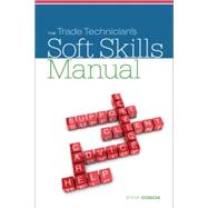 MindTap for Coscia's The Trade Technician's Soft Skills Manual, 2 terms Printed Access Card