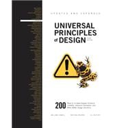 Universal Principles of Design, Updated and Expanded Third Edition 200 Ways to Increase Appeal, Enhance Usability, Influence Perception, and Make Better Design Decisions
