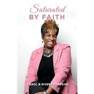 Saturated By Faith