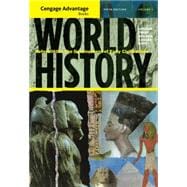 Cengage Advantage Books: World History Before 1600: The Development of Early Civilization, Volume I
