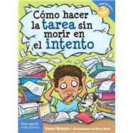 Cómo hacer la tarea sin morir en el intento
