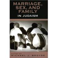Marriage, Sex And Family in Judaism