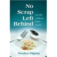 No Scrap Left Behind