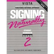 Signing Naturally: Level 2 (w/ VHS tape)