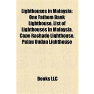 Lighthouses in Malaysi : One Fathom Bank Lighthouse, List of Lighthouses in Malaysia, Cape Rachado Lighthouse, Pulau Undan Lighthouse
