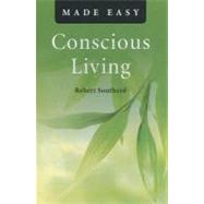 Conscious Living Made Easy