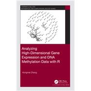 Analyzing High-dimensional Gene Expression and DNA Methylation Data With R
