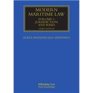 Modern Maritime Law (Volume 1): Jurisdiction and Risks