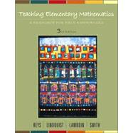 Teaching Elementary Mathematics: A Resource for   Field Experiences, 3rd Edition