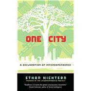 One City : A Declaration of Interdependence