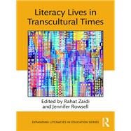 Literacy Lives in Transcultural Times