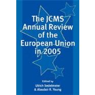 The JCMS Annual Review of the European Union in 2005