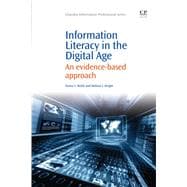 Information Literacy in the Digital Age: An Evidence-Based Approach