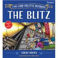 The Blitz A Big Story for Little Historians