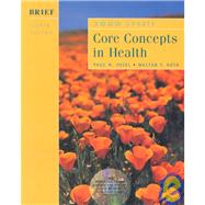 Core Concepts in Health: 2000 Update : Brief Edition (Book with CD-ROM)