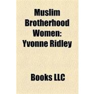 Muslim Brotherhood Women : Yvonne Ridley
