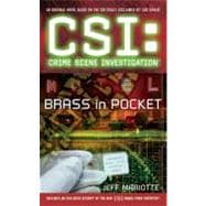 CSI: Crime Scene Investigation: Brass in Pocket,9781416545170