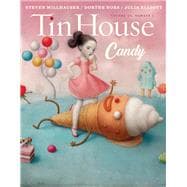 Tin House Magazine: Candy Vol. 19, No. 3