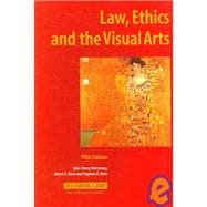 Law, Ethics, And the Visual Arts