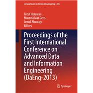Proceedings of the First International Conference on Advanced Data and Information Engineering Daeng-2013