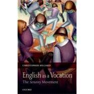 English as a Vocation The 'Scrutiny' Movement