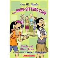 The Baby-Sitters Club Graphix #4: Claudia and Mean Janine