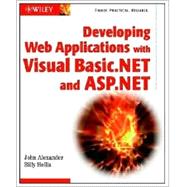Developing Web Applications with Visual Basic. NET and ASP. NET