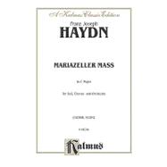 Mariazeller Mass: In C Major for Soli, Chorus and Orchestra