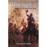 Hiwassee A Novel of the Civil War