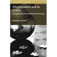 Globalization and its Critics Perspectives from Political Economy