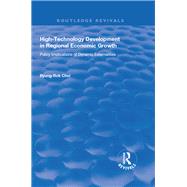 High-Technology Development in Regional Economic Growth: Policy Implications of Dynamic Externalities