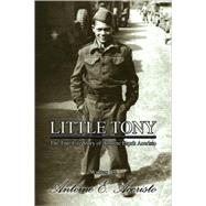 Little Tony : The True Life Story of Antoine Esprit Accristo