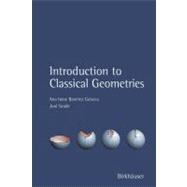 Introduction to Classical Geometries