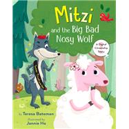 Mitzi and the Big Bad Nosy Wolf A Digital Citizenship Story