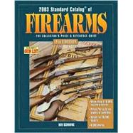 2003 Standard Catalog of Firearms