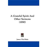 A Grateful Spirit and Other Sermons