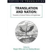 Translation and Nation Towards A Cultural Politics of Englishness