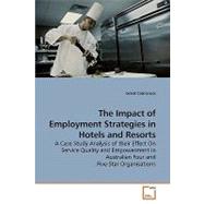 The Impact of Employment Strategies in Hotels and Resorts