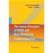 The Seven Principles of Wom and Buzz Marketing