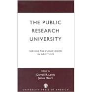 The Public Research University Serving the Public Good In New Times