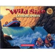 The Wild Side: Extreme Sports