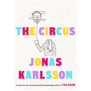 The Circus A Novel