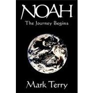 Noah : 'the Journey Begins'