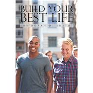 Build Your Best Life
