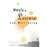 Work, Leisure and Well-being