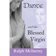 Dante and the Blessed Virgin,9780268035174