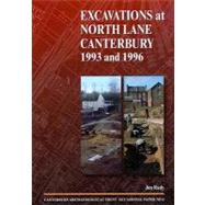 Excavations at North Lane, Canterbury: 1993 and 1996