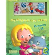 My Magnetic First Words Book: Runaway Cat