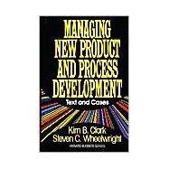 Managing New Product and Process Development : Text Cases