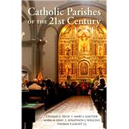 Catholic Parishes of the 21st Century